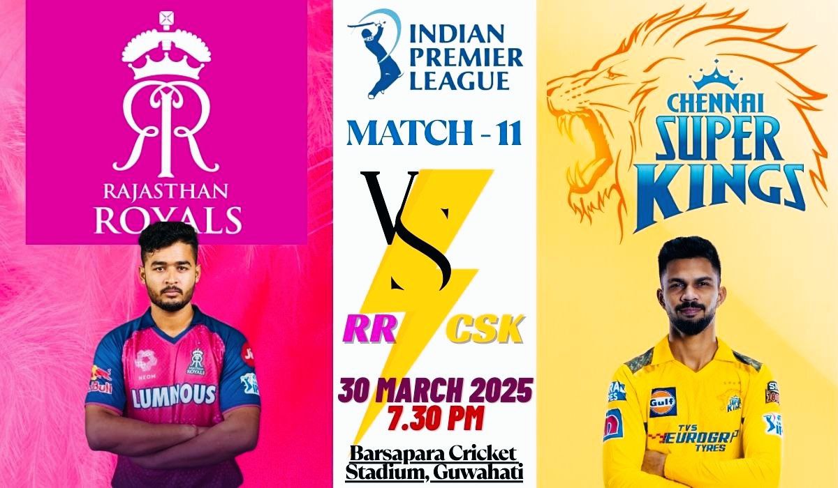 IPL Fantasy Tips: RR vs CSK 11th Match Preview IPL 2025 – Dream11 Prediction and More