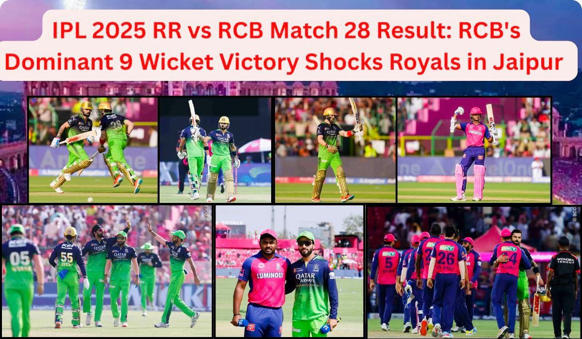 IPL 2025 RR vs RCB Match 28 result