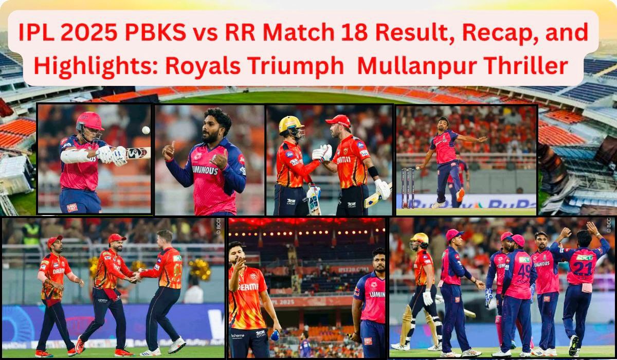 Rajasthan Royals crushed Punjab Kings by 50 runs in the IPL 2025 PBKS vs RR Match 18 result on April 5. Relive the PBKS vs RR recap and IPL 2025 highlights now!
