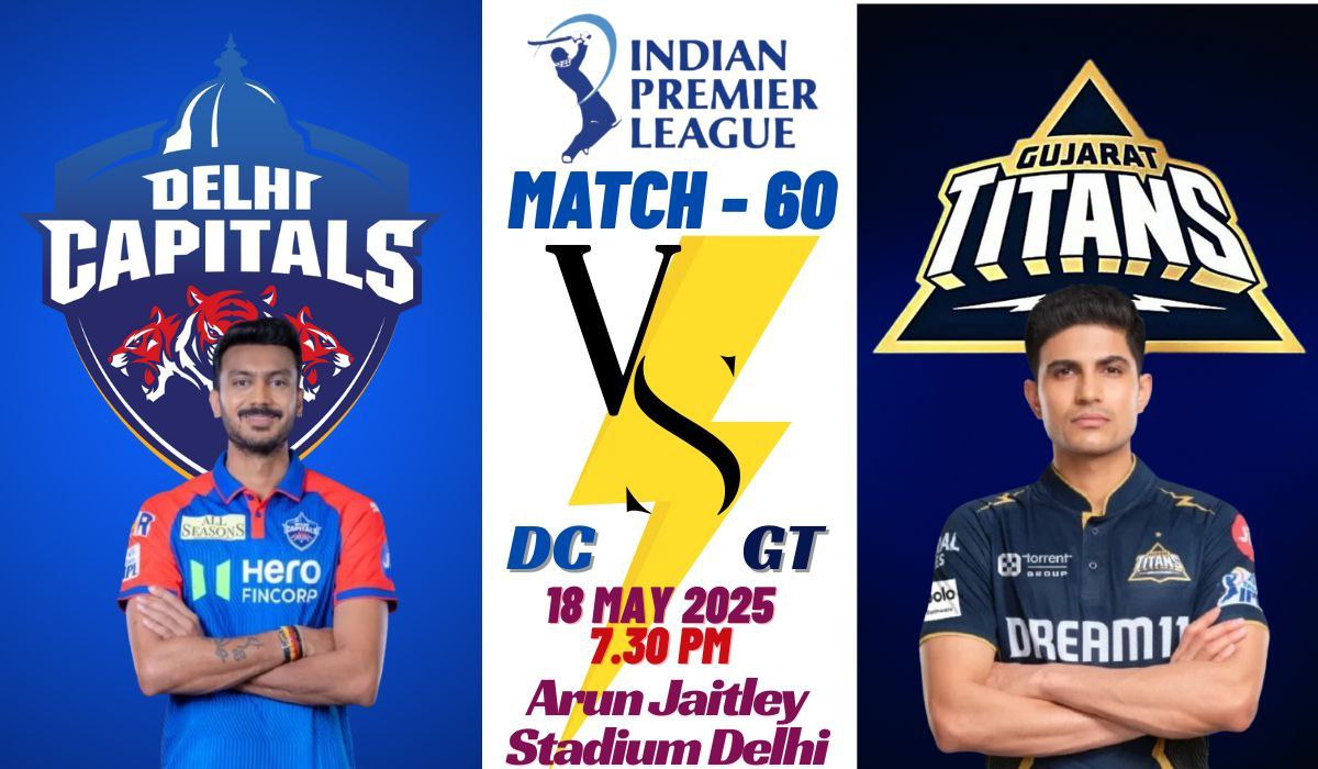 DC vs GT Dream11 Prediction IPL 2025: 5 Must-Know Tips to Win Big in Match 60