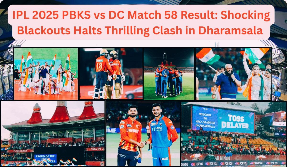 IPL 2025 PBKS vs DC 58th Match Result: Shocking Blackout Halts Thrilling Clash in Dharamsala