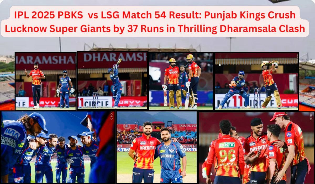 IPL 2025 PBKS vs LSG 54th Match Result: Punjab Kings Crush Lucknow Super Giants by 37 Runs in Thrilling Dharamsala Clash