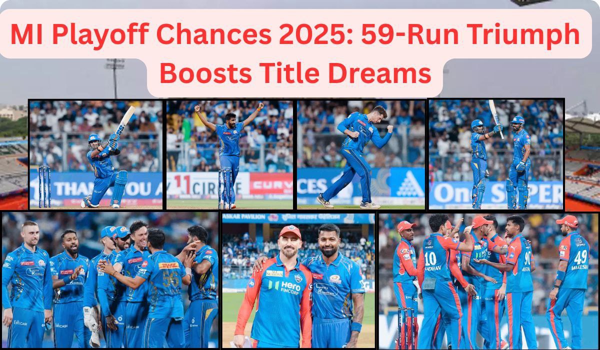 MI Playoff Chances 2025: 59-Run Triumph Boosts Title Dreams