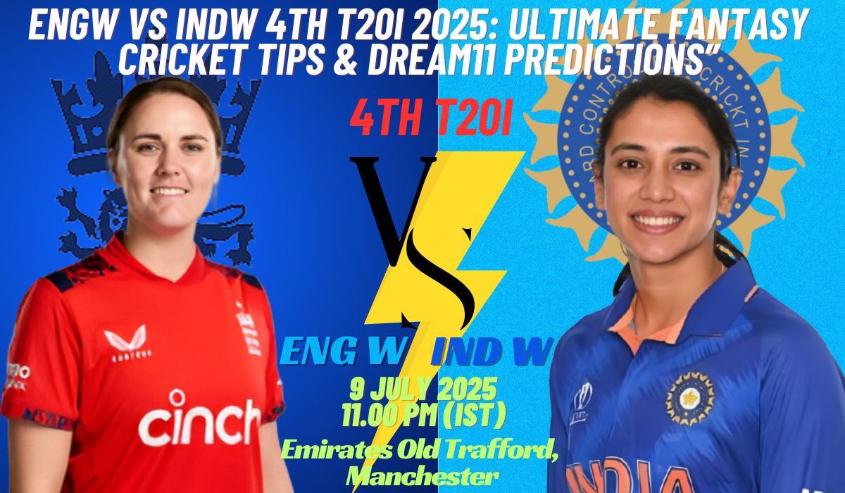 Emirates Old Trafford Pitch Report for ENGW vs INDW 4th T20I 2025: 5 Must-Know Insights for Fantasy Success