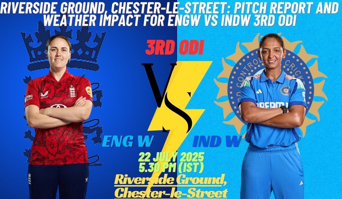 Riverside Ground Pitch Report ENGW vs INDW 3rd ODI 2025: 5 Crucial Insights for Fans & Fantasy Players