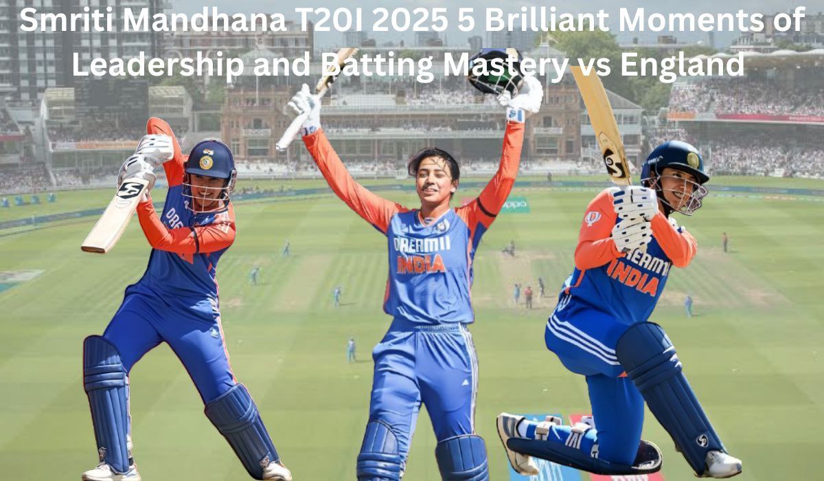 Smriti Mandhana T20I 2025: 5 Brilliant Moments of Leadership and Batting Mastery vs. England