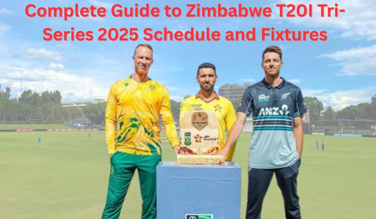Zimbabwe T20I Tri-Series 2025 Schedule: Your Ultimate Guide to Fixtures and Matches