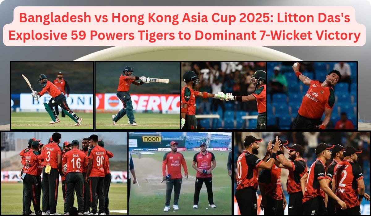 Bangladesh vs Hong Kong Asia Cup 2025: Litton Das's Explosive 59 Powers Tigers to Dominant 7-Wicket Victory