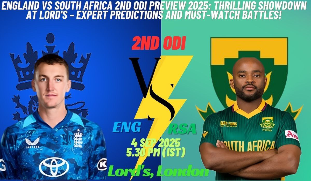 England vs South Africa 2nd ODI Preview 2025: Thrilling Showdown at Lord's – Expert Predictions and Must-Watch Battles!