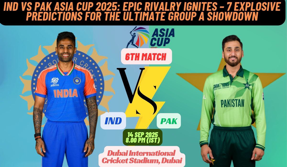 IND vs PAK Asia Cup 2025: Epic Rivalry Ignites – 7 Explosive Predictions for the Ultimate Group A Showdown