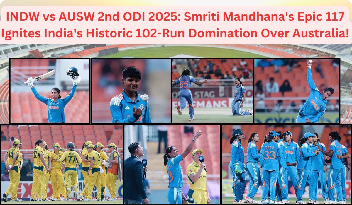 INDW vs AUSW 2nd ODI 2025: Smriti Mandhana's Epic 117 Ignites India's Historic 102-Run Domination Over Australia!