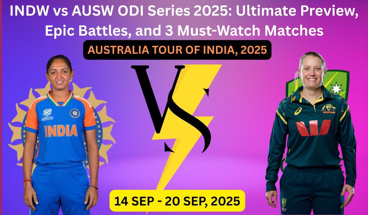 INDW vs AUSW ODI Series 2025: Ultimate Preview, Epic Battles, and 3 Must-Watch Matches