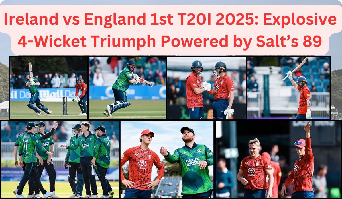 Ireland vs England 1st T20I 2025: Explosive 4-Wicket Triumph Powered by Salt’s 89
