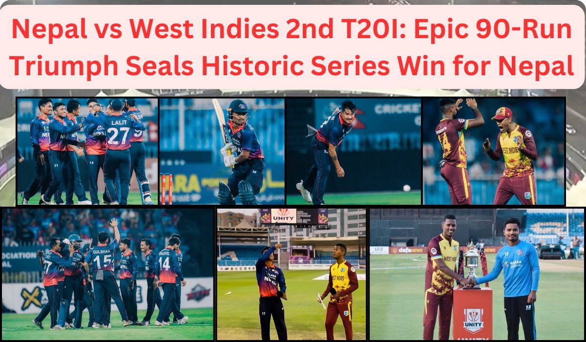 Nepal vs West Indies 2nd T20I: Epic 90-Run Triumph Seals Historic Series Win for Nepal