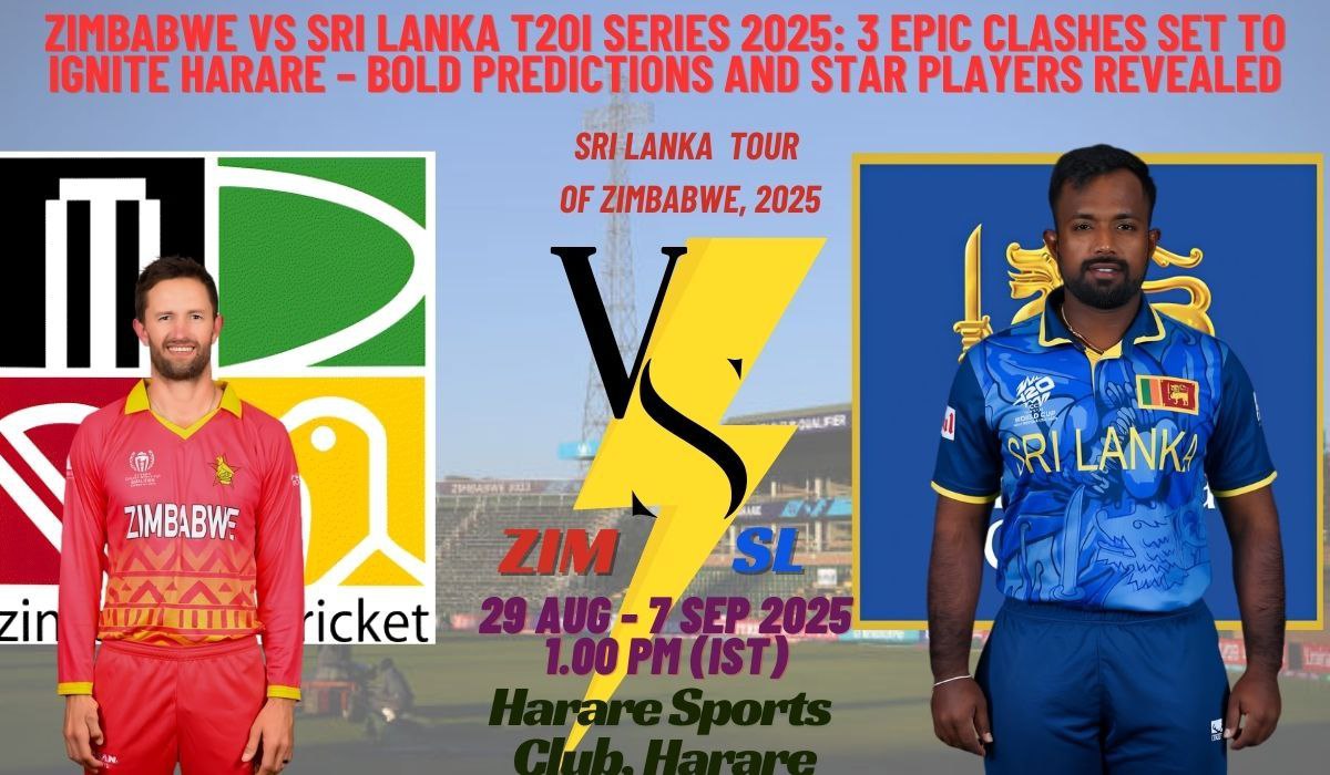 Zimbabwe vs Sri Lanka T20I Series 2025: 3 Epic Clashes Set to Ignite Harare – Bold Predictions and Star Players Revealed