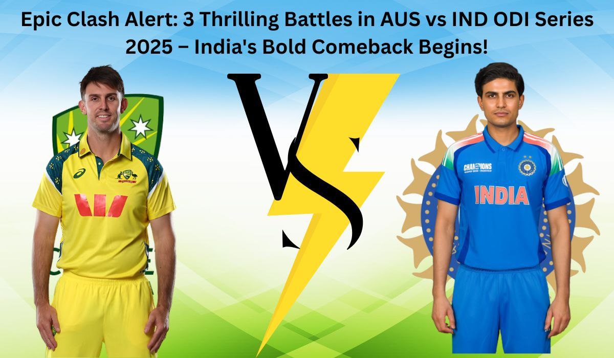 Epic Clash Alert: 3 Thrilling Battles in AUS vs IND ODI Series 2025 – India's Bold Comeback Begins!