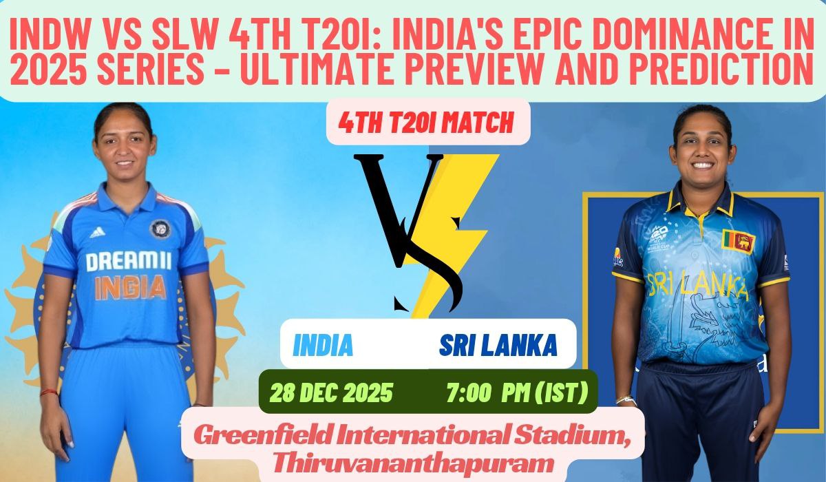 INDW vs SLW 4th T20I: India's Epic Dominance in 2025 Series – Ultimate Preview and Prediction