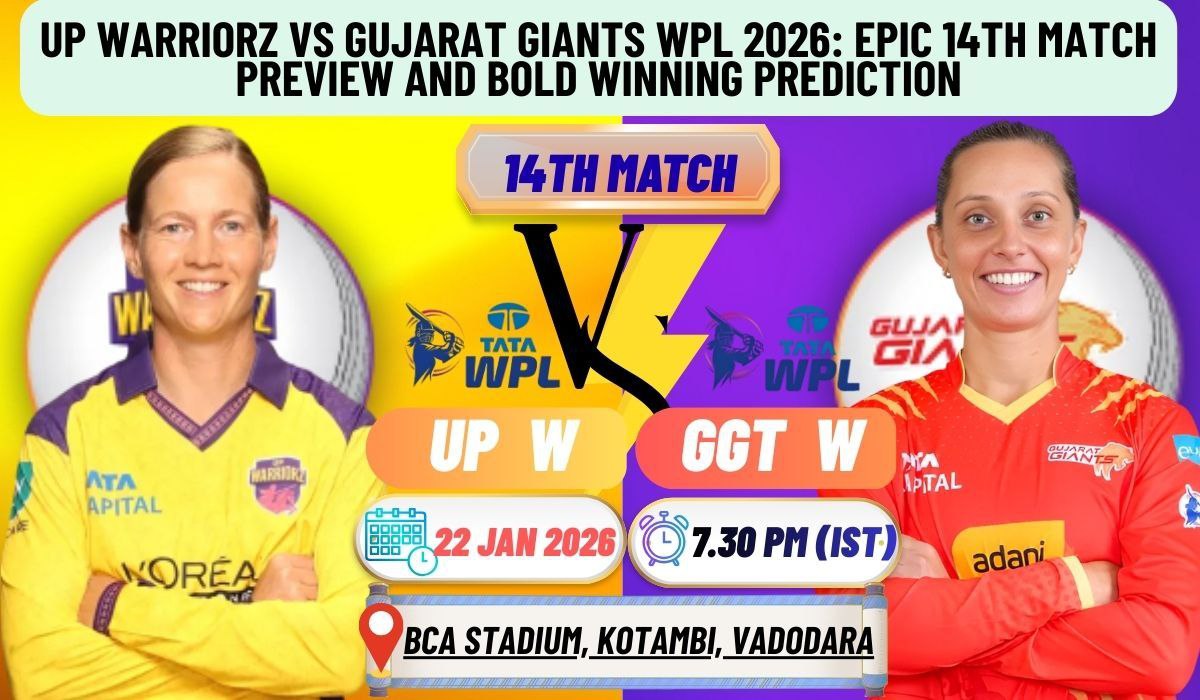 UP Warriorz vs Gujarat Giants WPL 2026: Epic 14th Match Preview and Bold Winning Prediction